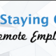 Stay connected to remote employees